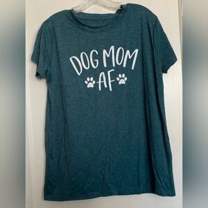 Dog Mom AF Tee Shirt Size Large